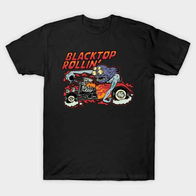 Blacktop Rollin' Monster Fink Gasser T-Shirt by MonstersandMartians